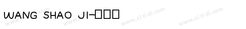 WANG SHAO JI字体转换